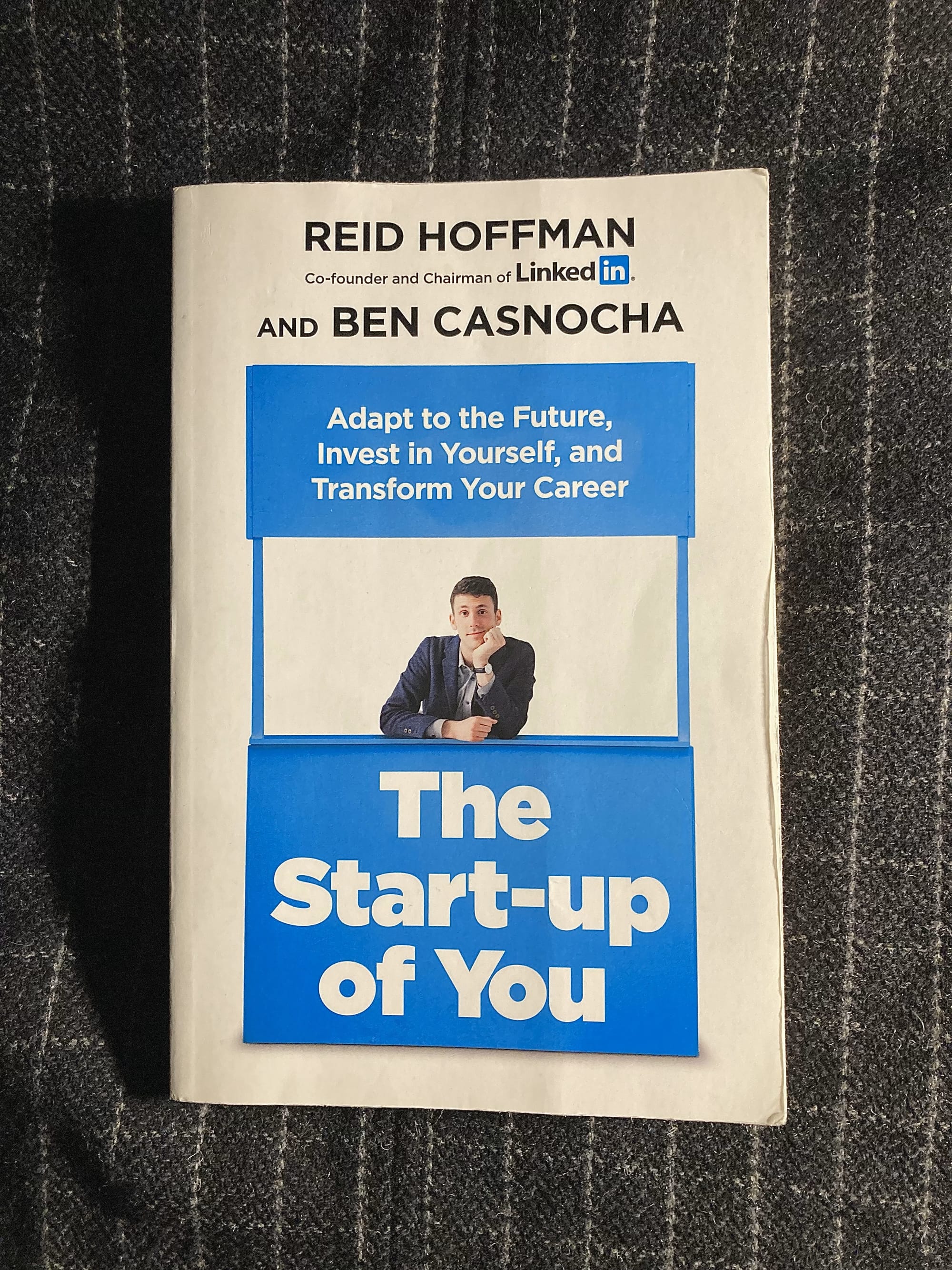 Photo of the book cover for The Start-up of You by Reid Hoffman and Ben Casnocha