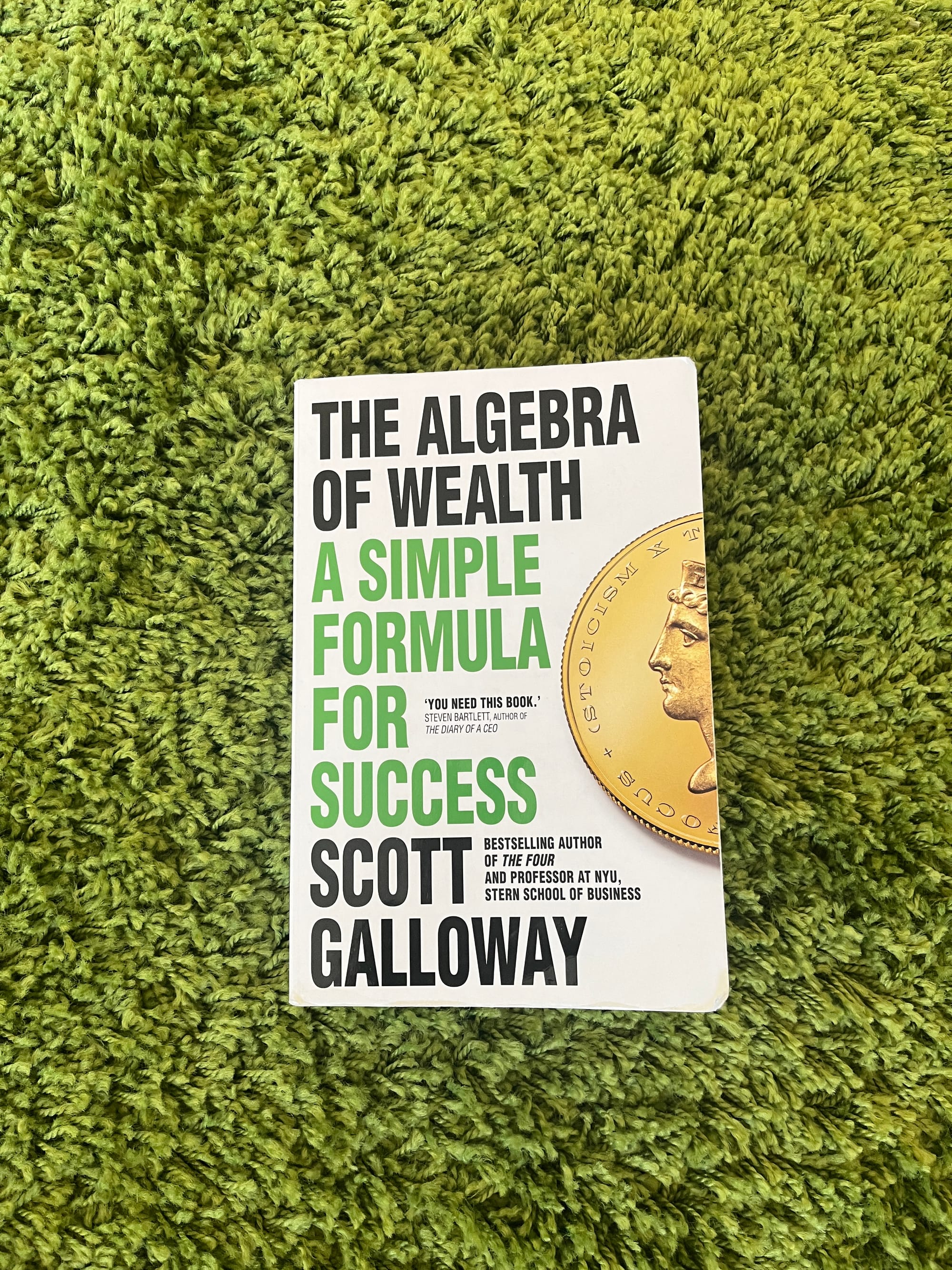 The Algebra of Wealth (Scott Galloway) - Book Summary & Notes